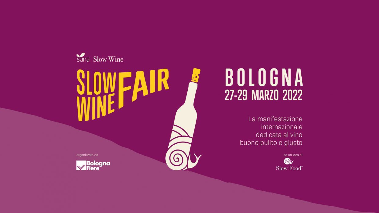 Slow Wine Fair #slowwinefair dal 27 al 29 marzo 2022 Fiera Bologna stand M27